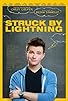 Primary photo for Struck by Lightning Primary photo for Struck by Lightning