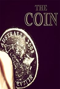 Primary photo for The Coin Primary photo for The Coin