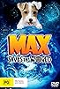 Primary photo for Max Saves The World Primary photo for Max Saves The World