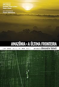 Primary photo for Amazonie, l'ultime frontière