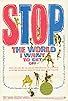 Primary photo for Stop the World: I Want to Get Off Primary photo for Stop the World: I Want to Get Off
