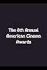 Primary photo for The 8th Annual American Cinema Awards