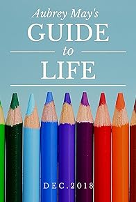 Primary photo for Aubrey May's Guide to Life