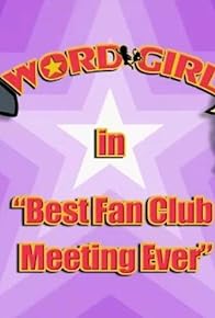 Primary photo for Best Fan Club Meeting Ever/Day at the Museum Primary photo for Best Fan Club Meeting Ever/Day at the Museum