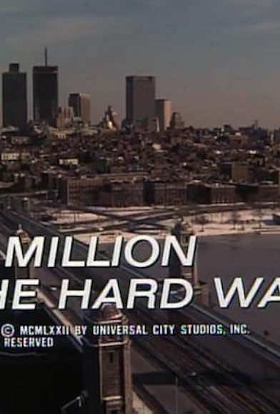 Primary photo for A Million the Hard Way Primary photo for A Million the Hard Way