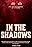 In the Shadows