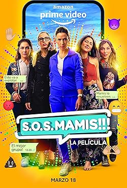 Poster of S.O.S. Mamis: La Película