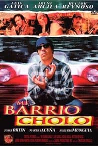 Primary photo for Mi barrio cholo Primary photo for Mi barrio cholo
