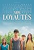 Primary photo for Nos loyautés
