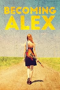 Primary photo for Becoming Alex