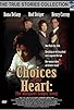 Primary photo for Choices of the Heart: The Margaret Sanger Story Primary photo for Choices of the Heart: The Margaret Sanger Story
