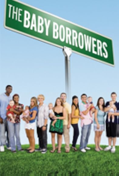 Primary photo for The Baby Borrowers Primary photo for The Baby Borrowers