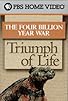 Primary photo for Triumph of Life: The Four Billion Year War