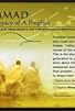 Primary photo for Muhammad: Legacy of a Prophet Primary photo for Muhammad: Legacy of a Prophet