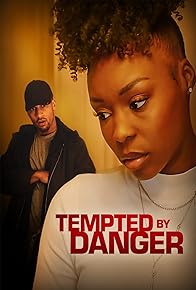 Primary photo for Tempted by Danger Primary photo for Tempted by Danger