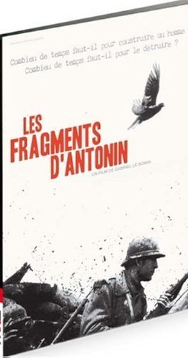 Film Les Fragments D Antonin Les fragments d'Antonin (2006) - IMDb