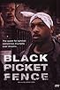 Primary photo for Black Picket Fence Primary photo for Black Picket Fence