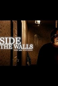 Primary photo for Inside the Walls Primary photo for Inside the Walls