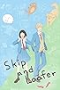 Primary photo for Skip and Loafer Primary photo for Skip and Loafer