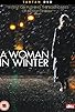 Primary photo for A Woman in Winter Primary photo for A Woman in Winter