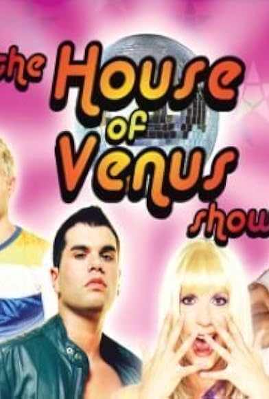 Primary photo for The House of Venus Show Primary photo for The House of Venus Show