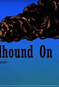 Primary photo for Hellhound on My Trail