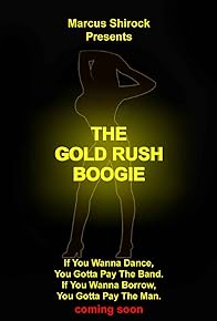 Primary photo for The Gold Rush Boogie