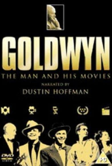 Primary photo for Goldwyn: The Man and His Movies Primary photo for Goldwyn: The Man and His Movies