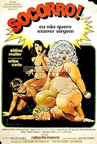 Primary photo for Socorro! Eu Não Quero Morrer Virgem Primary photo for Socorro! Eu Não Quero Morrer Virgem