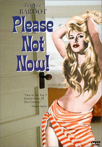 Please, Not Now! (1961)