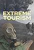 Primary photo for Les touristes de l'extrême