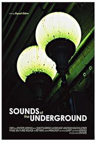 Primary photo for The Sounds of the Underground