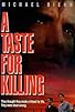 Primary photo for A Taste for Killing Primary photo for A Taste for Killing