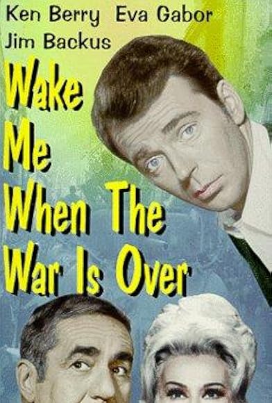 Primary photo for Wake Me When the War Is Over Primary photo for Wake Me When the War Is Over