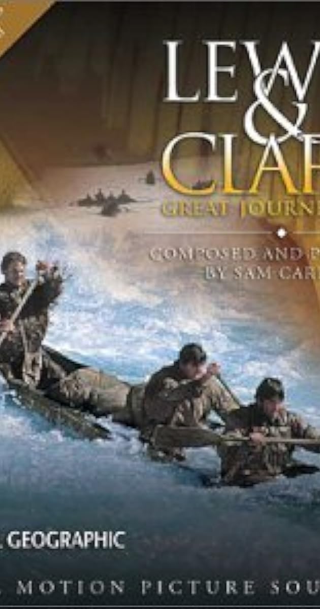 Lewis And Clark Great Journey West Streaming Lewis & Clark: Great Journey West (2002) - IMDb