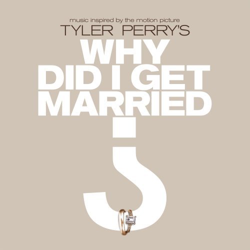 Why Did I Get Married? (2007)