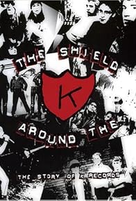 Primary photo for The Shield Around the K Primary photo for The Shield Around the K