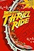 Primary photo for Thrill Ride: The Science of Fun Primary photo for Thrill Ride: The Science of Fun