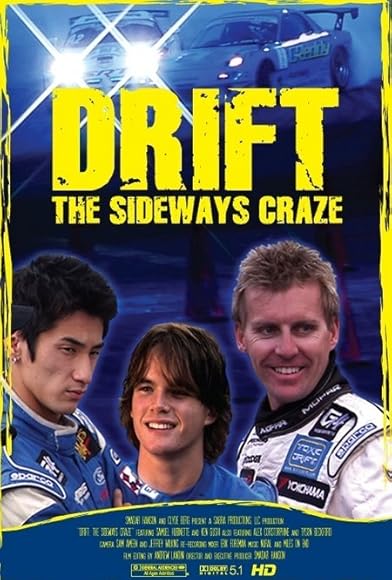 Primary photo for Drift: The Sideways Craze Primary photo for Drift: The Sideways Craze