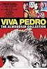 Primary photo for Viva Pedro: The Life & Times of Pedro Almodóvar Primary photo for Viva Pedro: The Life & Times of Pedro Almodóvar