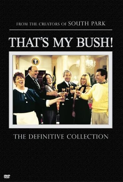 Primary photo for That's My Bush! Primary photo for That's My Bush!