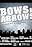 Bows and Arrows