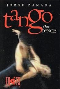 Primary photo for Tango, Our Dance