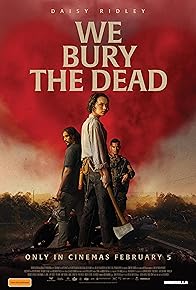 Primary photo for We Bury the Dead