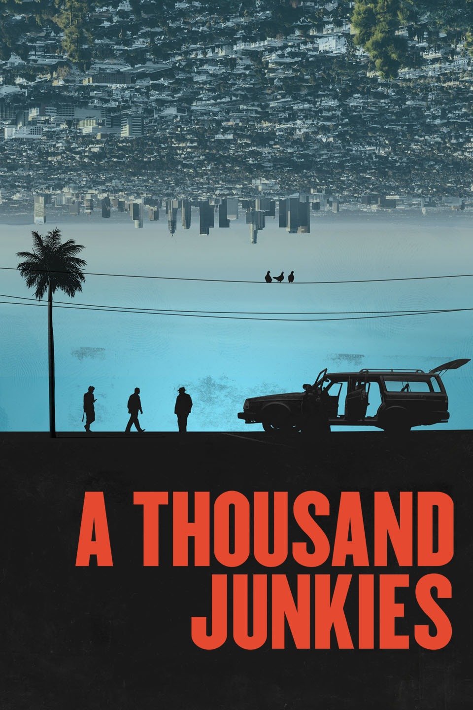 Poster of A Thousand Junkies