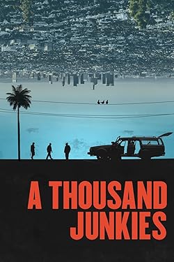 Poster of A Thousand Junkies