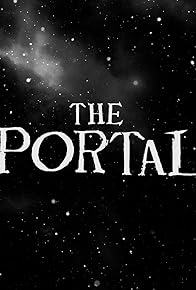 Primary photo for The Portal: An Improvised Journey Into the Unknown Primary photo for The Portal: An Improvised Journey Into the Unknown
