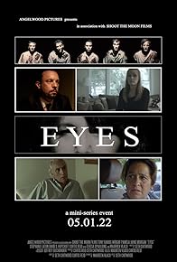 Primary photo for Eyes Primary photo for Eyes