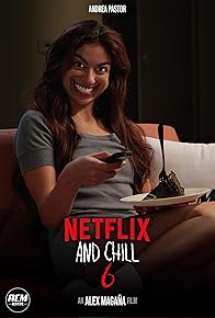 Primary photo for Netflix & Chill 6