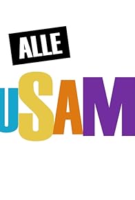 Primary photo for Alle zusammen - Jeder für sich Primary photo for Alle zusammen - Jeder für sich